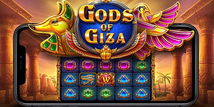 Panduan Bermain Slot Gods Of Giza Agar Mudah Maxwin
